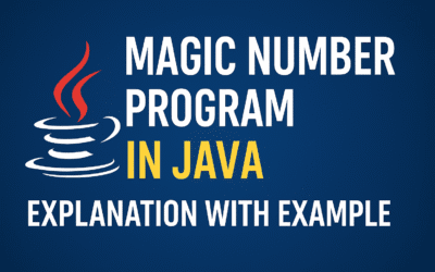 Magic Number Program in Java – Explanation with Example