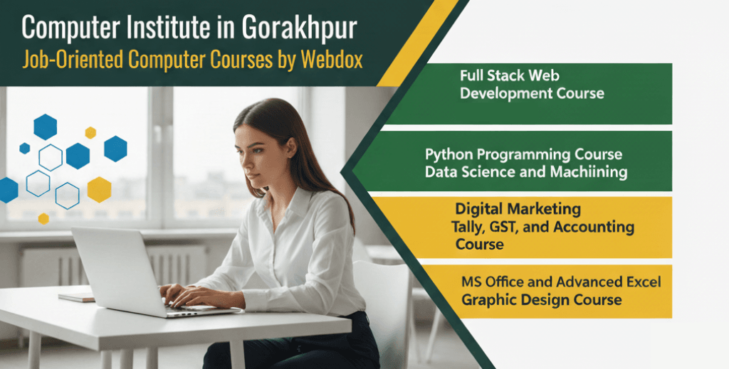 Best Computer Institute in Gorakhpur | Webdox Online & Job-Oriented Courses