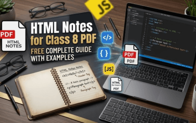 HTML Notes for Class 8 – Free PDF Download (Beginner Friendly Guide)