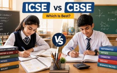ICSE vs CBSE: Which Is Best for Your Child?